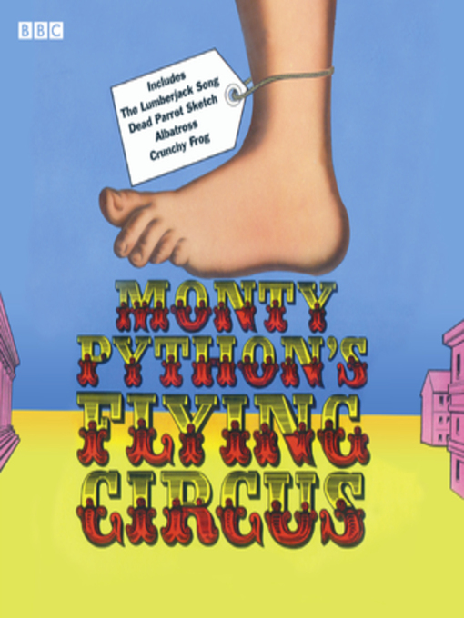 Title details for Monty Python's Flying Circus by Eric Idle - Available